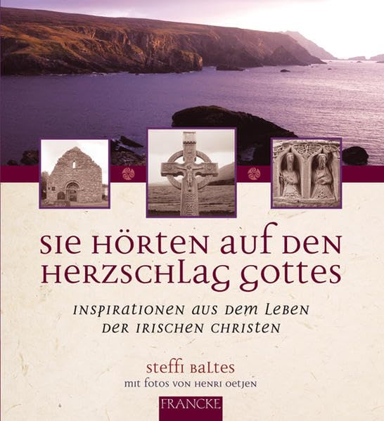 Sie hörten auf den Herzschlag Gottes: Inspirationen aus dem Leben der irischen Christen Politics & Society