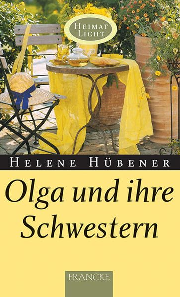 Olga und ihre Schwestern (Heimatlicht) Contemporary literature