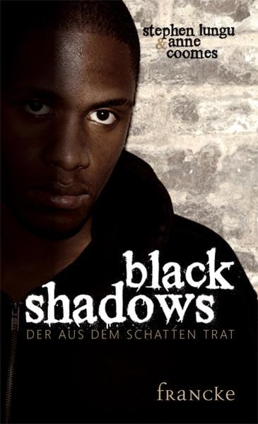 Black Shadows: Der aus dem Schatten trat - Teenversion Fiction