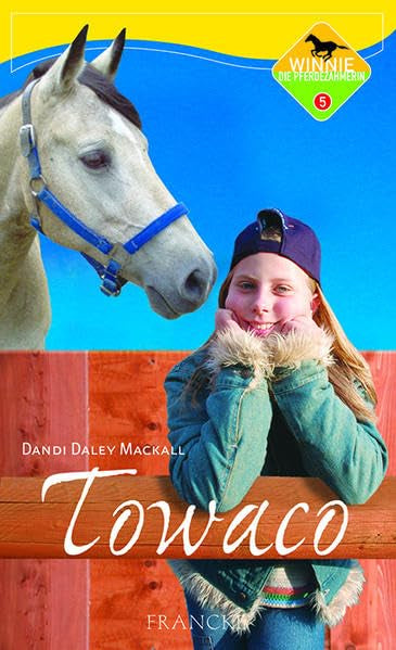 Towaco (Winnie, die Pferdezähmerin) Novels & Short Stories