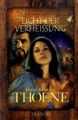 Chroniken Anno Domini / Licht der Verheissung Contemporary literature