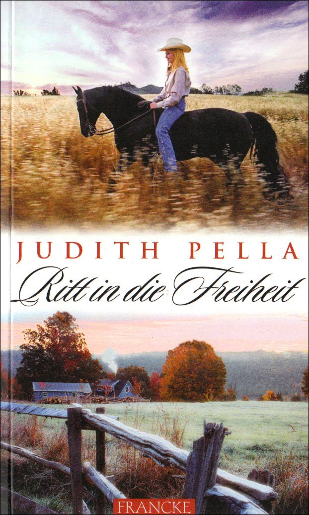 Ritt in die Freiheit (Texas Lady) Historical Fiction