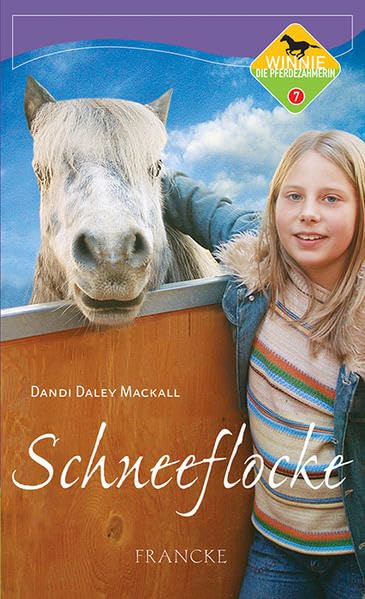 Schneeflocke (Winnie, die Pferdezähmerin) Novels & Short Stories