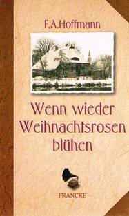Wenn wieder Weihnachtsrosen blühen Books