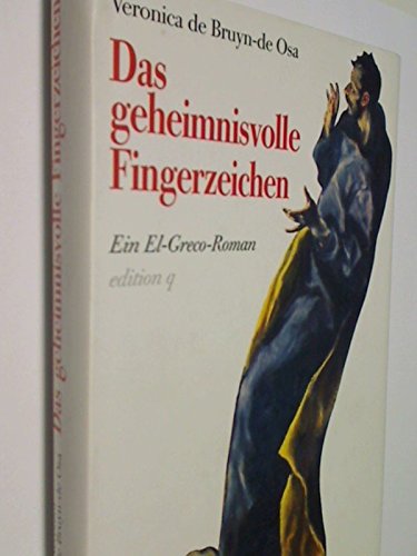 Das geheimnisvolle Fingerzeichen. Ein El-Greco-Roman Business, Finance & Career