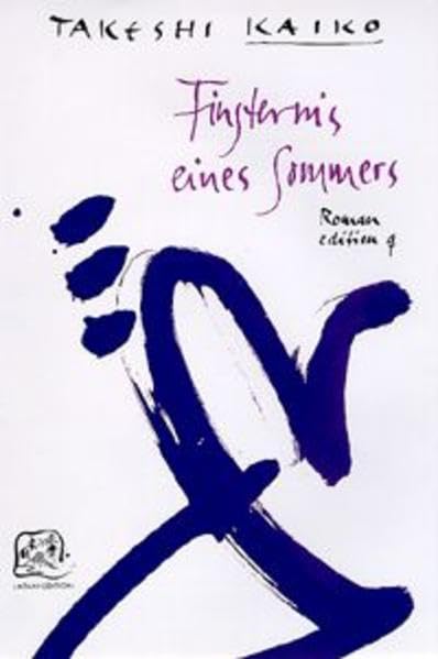 Finsternis eines Sommers Contemporary literature