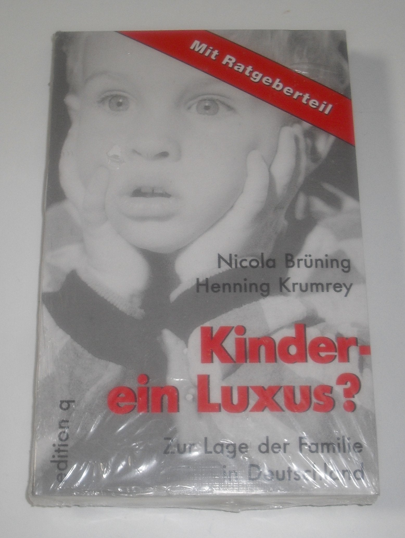 Kinder, ein Luxus?: Zur Lage der Familie in Deutschland Law
