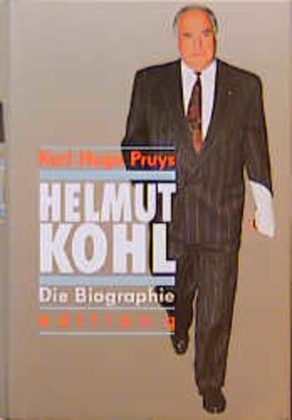 Helmut Kohl: Die Biographie Politics & Society