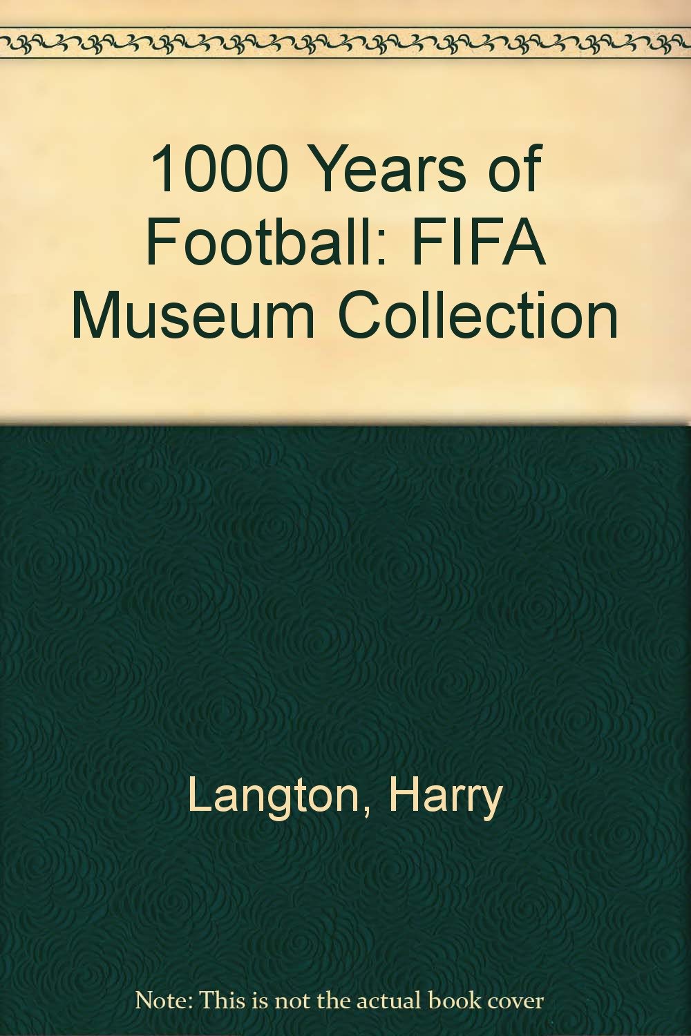 1000 Years of Football: FIFA Museum Collection Leisure & Fun