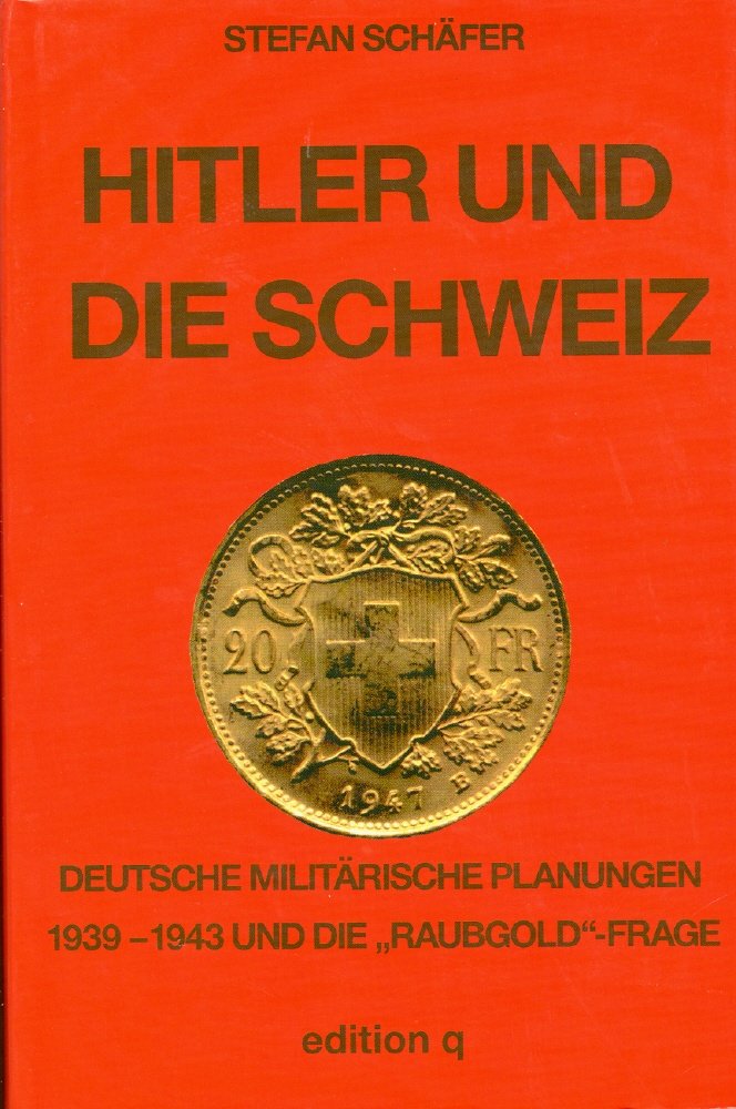 Hitler und die Schweiz German history