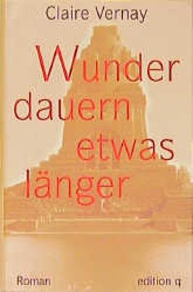 Wunder dauern etwas länger: Roman Books