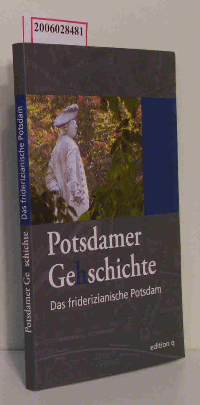 Potsdamer Ge(h)schichte 05. Das friderizianische Potsdam Leisure, Home & Garden