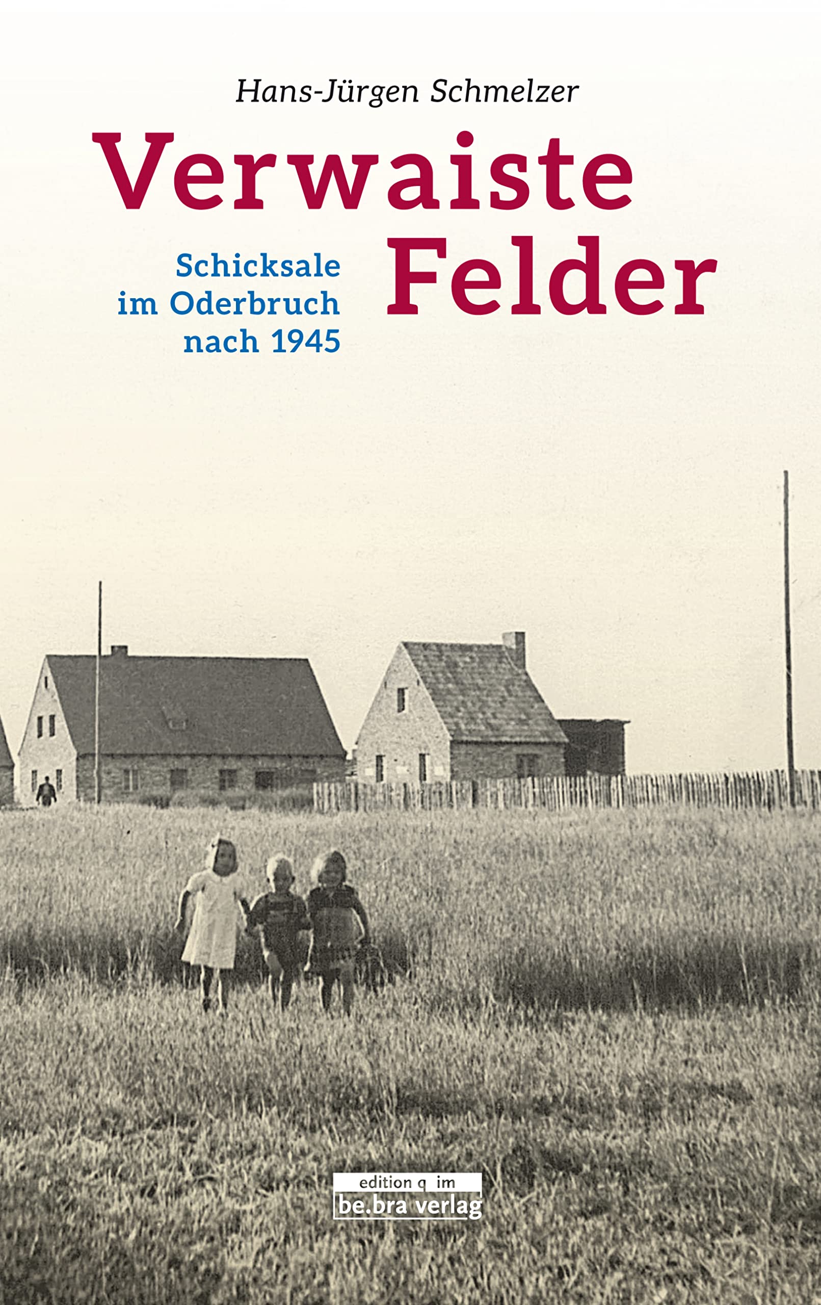 Verwaiste Felder Contemporary literature