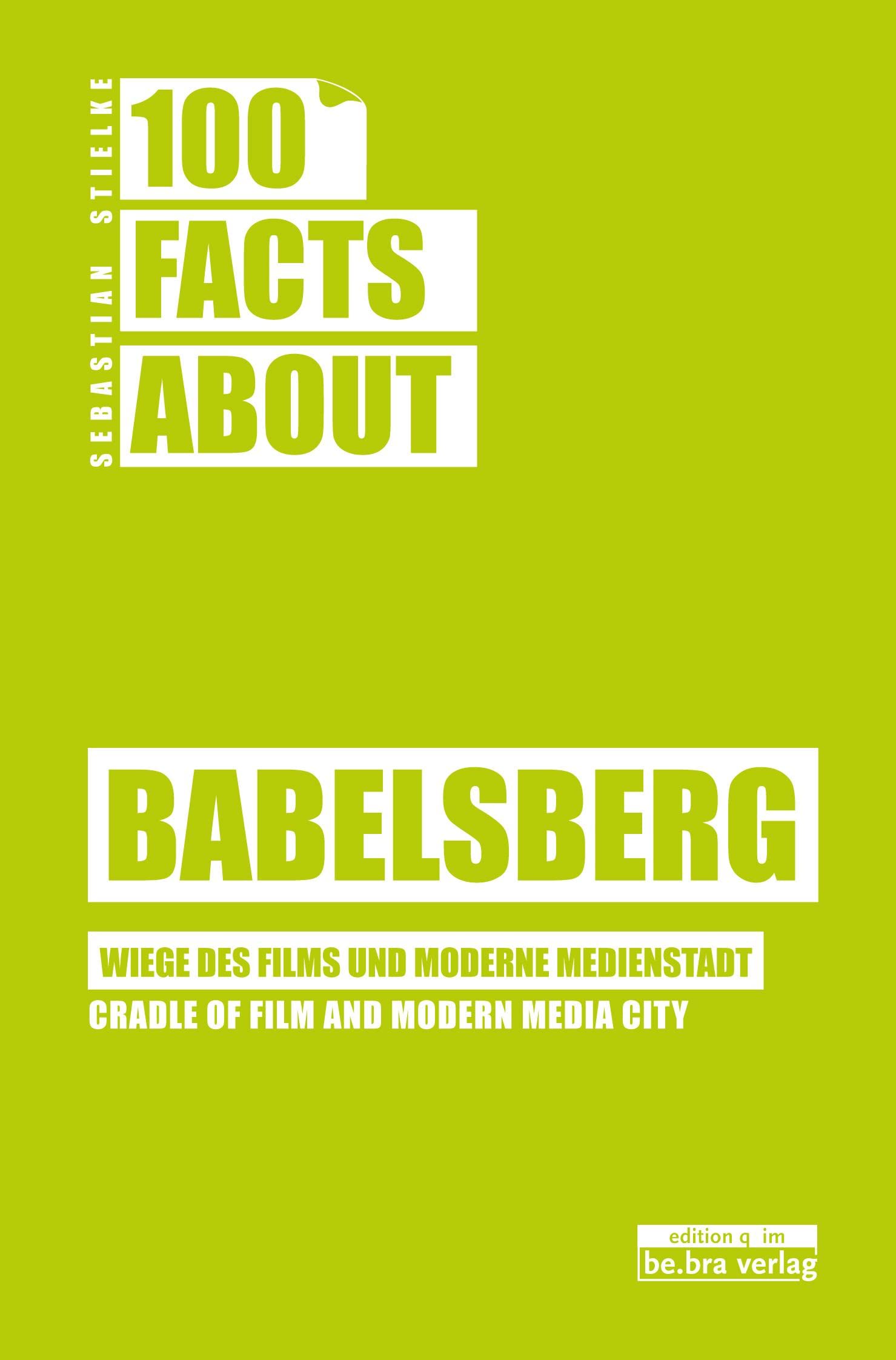 100 Facts about Babelsberg Film, Art & Culture