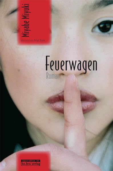 Feuerwagen. Roman (Japan-Edition) Contemporary literature
