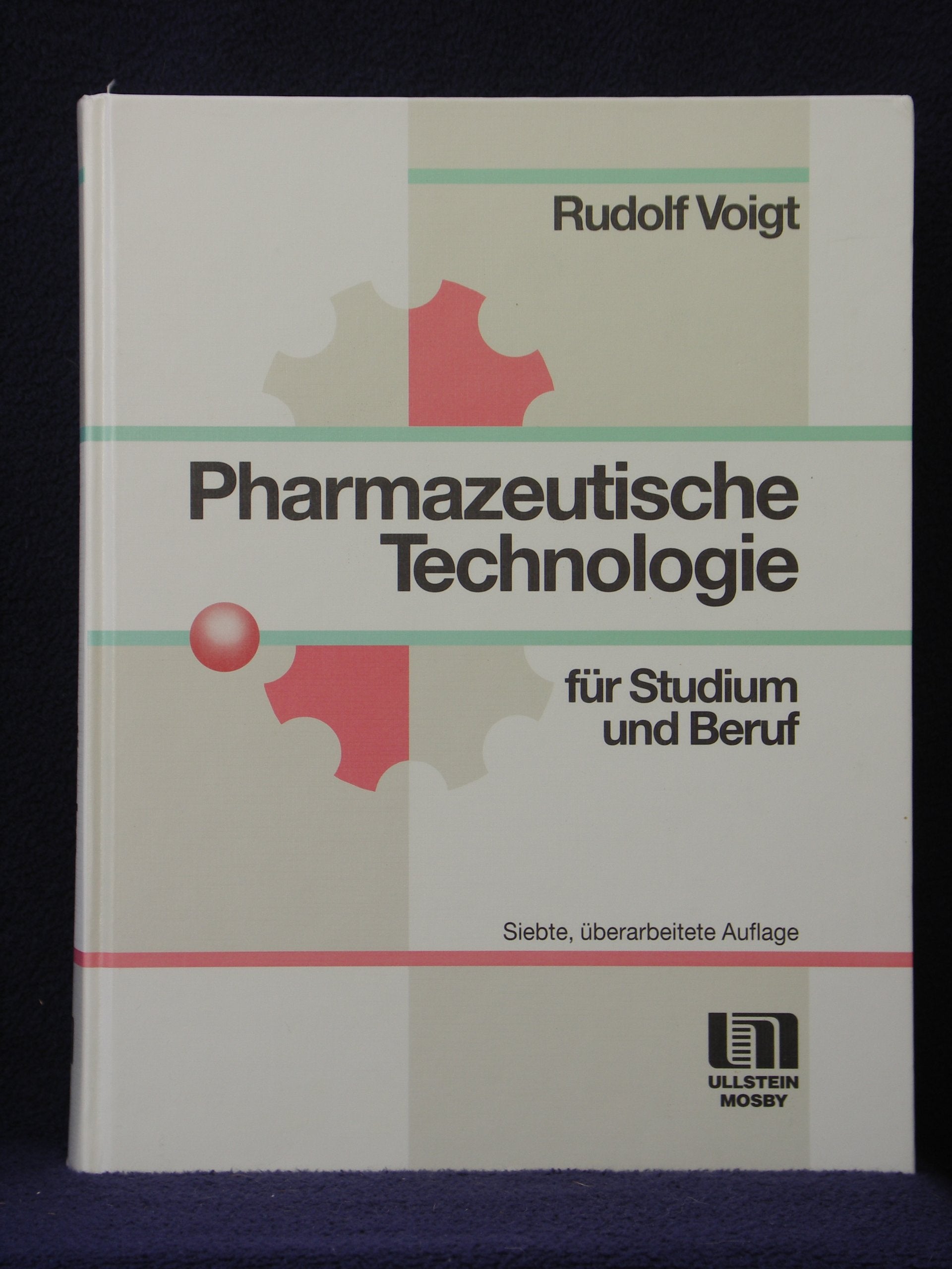 Lehrbuch der Pharmazeutischen Technologie für Studium und Beruf Books
