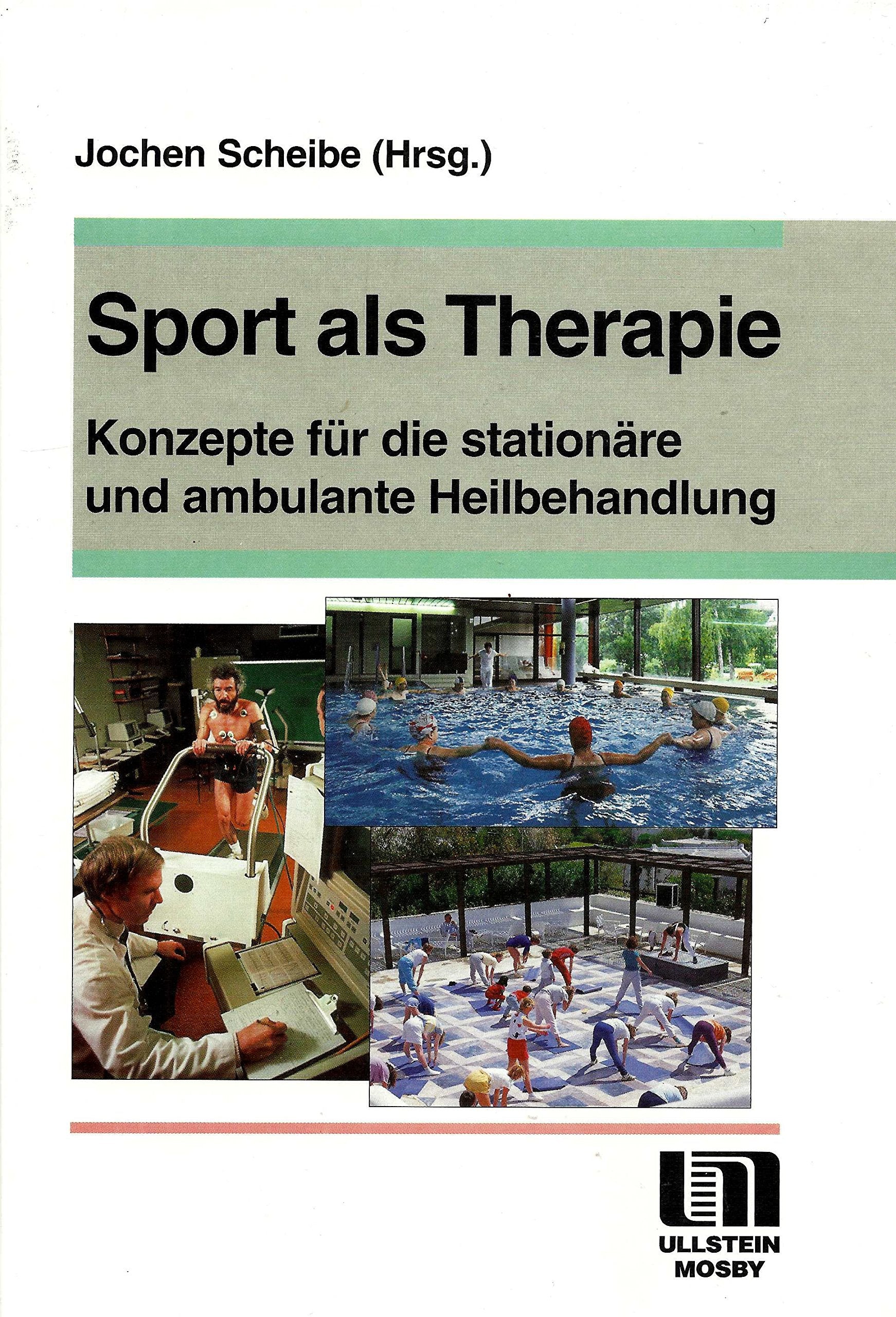 Sport als Therapie. Konzepte für die stationäre und ambulante Heilbehandlung Medicine