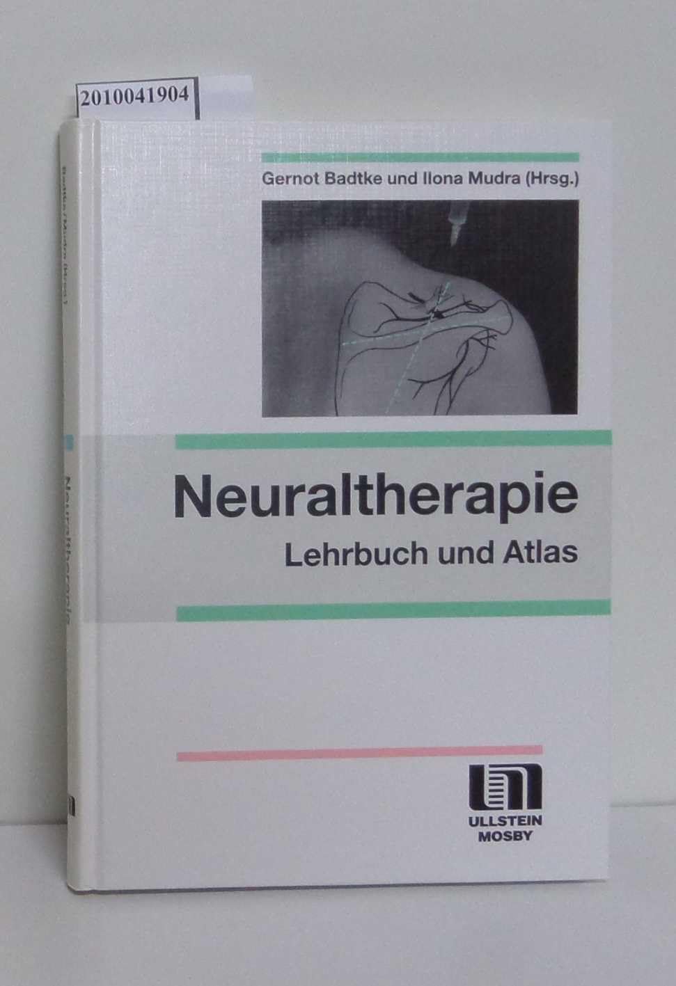 Neuraltherapie. Lehrbuch und Atlas Medicine