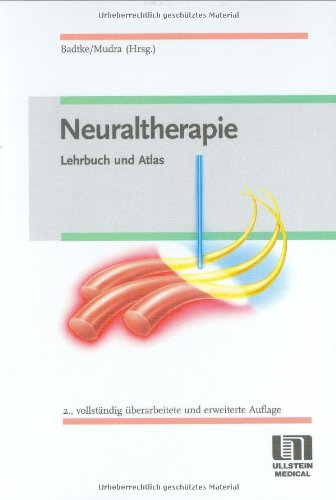 Neuraltherapie: Lehrbuch und Atlas: Lehrbuch u. Atlas. Medicine