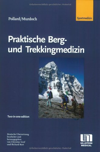 Praktische Bergmedizin und Trekkingmedizin Medicine