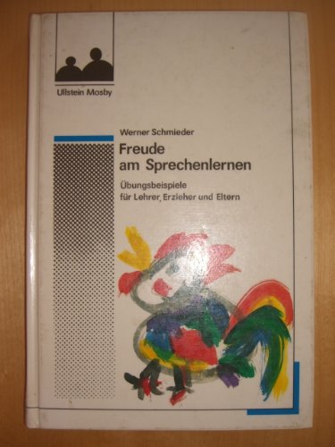 Freude am Sprechenlernen. Übungsbeispiele für Lehrer, Erzieher und Eltern Books