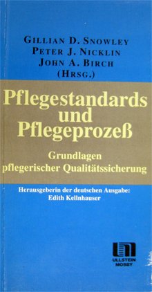 Prozeßstandards und Pflegeprozeß. Grundlagen pflegerischer Qualitätssicherung Books