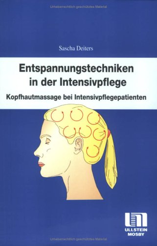 Entspannungstechniken in der Intensivpflege Medicine