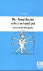 Den Umständen entsprechend gut. Cartoons für Pflegende Cartoons