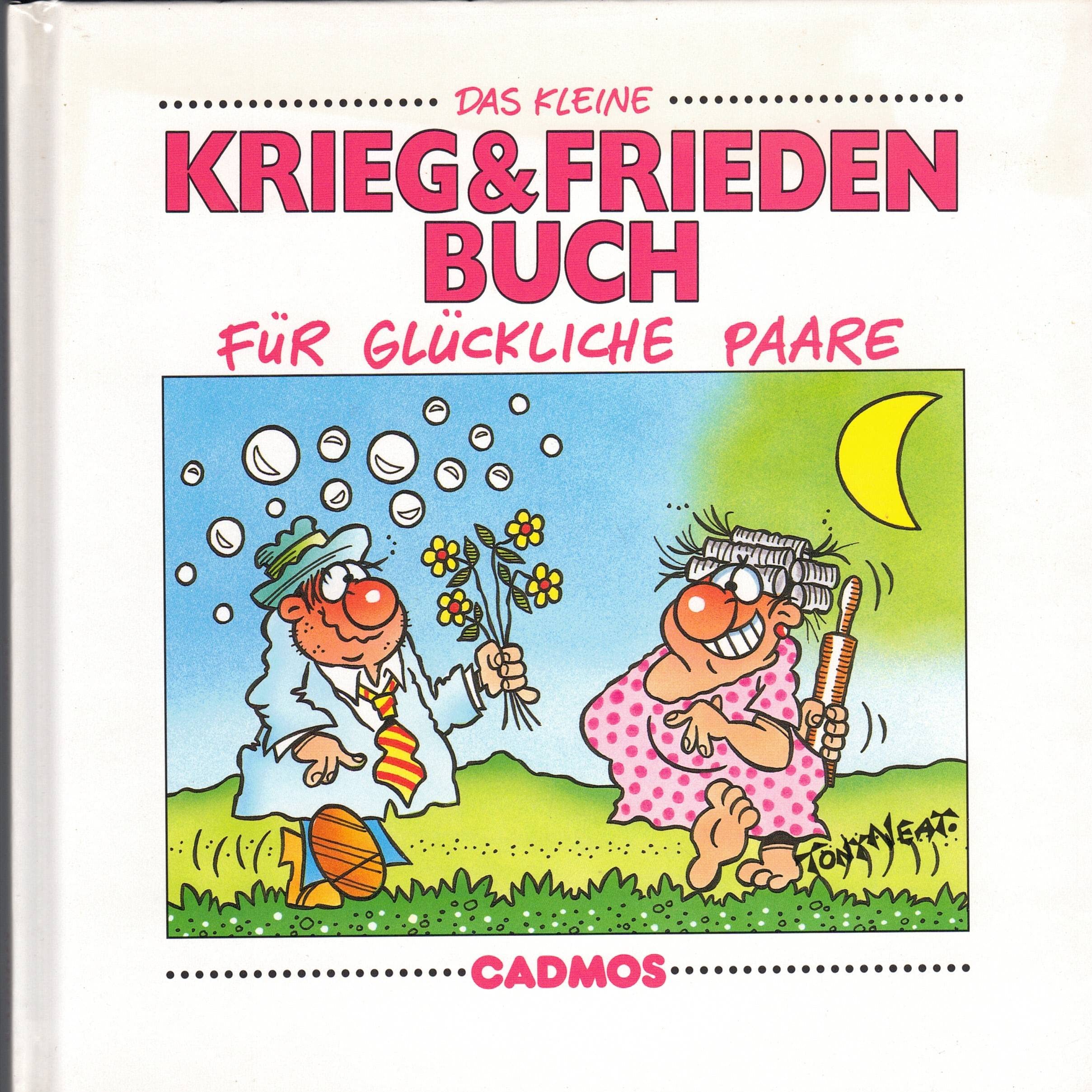 Das kleine Krieg und Frieden Buch für glückliche Paare Books