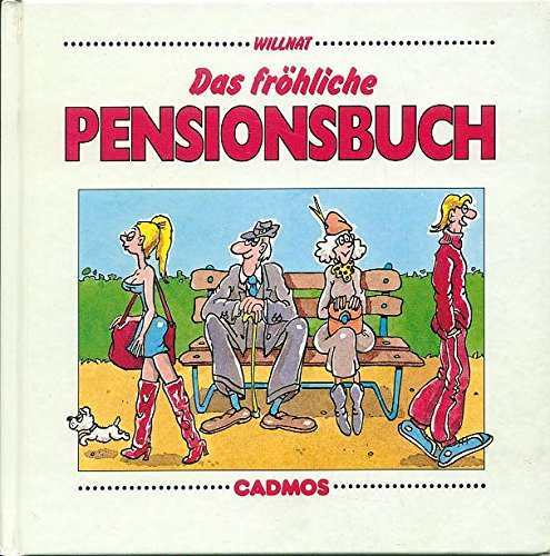 Das fröhliche Pensionsbuch (Cadmos farbige Geschenkidee) Manga