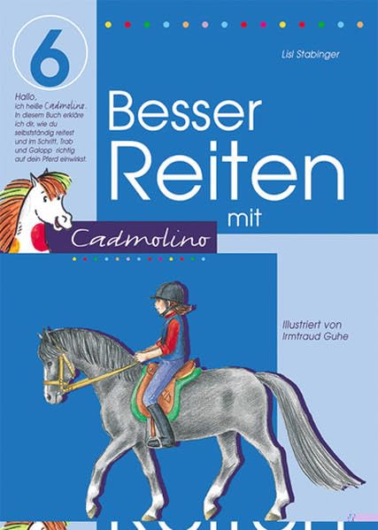 Besser Reiten mit Cadmolino (Cadmos Kinderbuch) Non-fiction