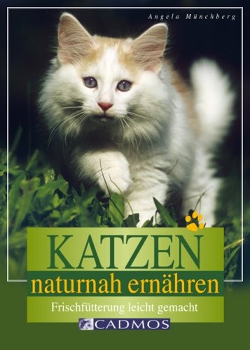Katzen naturnah ernähren: Frischfütterung leicht gemacht Pets