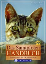 Das Samtpfoten Handbuch: Basiswissen für Katzenfreunde book