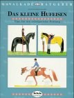 Kavalkade-Ratgeber, Nr.25, Das Kleine Hufeisen book
