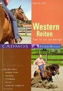 ABC des Westernreitens: Tipps für Einsteiger (Cadmos Pferdewissen) Pets