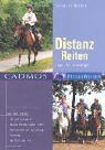 Distanz Reiten: Tipps für Einsteiger (Cadmos Pferdewissen) Pets