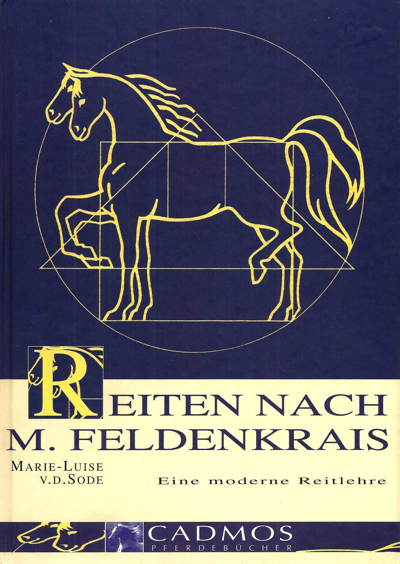 Reiten nach M. Feldenkrais: Eine moderne Reitlehre Pets