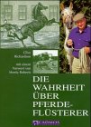 Die Wahrheit über Pferdeflüsterer Pets