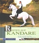 Reiten auf Kandare. Eine praktische Anleitung für Reiter Leisure & Fun