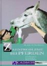 Zahnprobleme bei Pferden: Vorbeugen - Erkennen - Behandeln Medicine Books