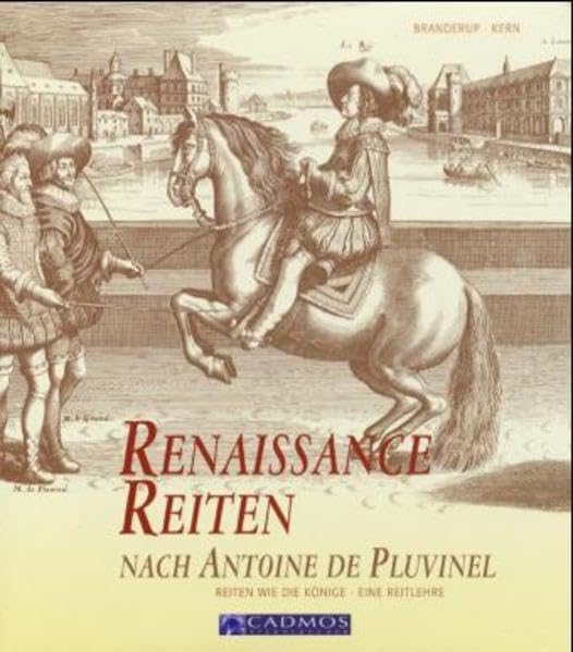 Renaissance Reiten nach Antoine de Pluvinel Pets
