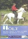 Tölt: So klappt's auch mit dem vierten Gang (Cadmos Pferdebuch) Pets