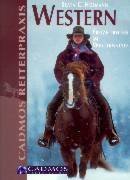 Western. Freizeitreiten im Westernstyle Books about Pets