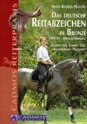 Das deutsche Reitabzeichen in Bronze (DRA III Dressur /Springen): Schritt für Schritt zur erfolgreichen Prüfung (Cadmos Reiterpraxis) Pets