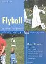 Flyball: Das komplette Trainingshandbuch (Cadmos Hundewissen) Books about Pets