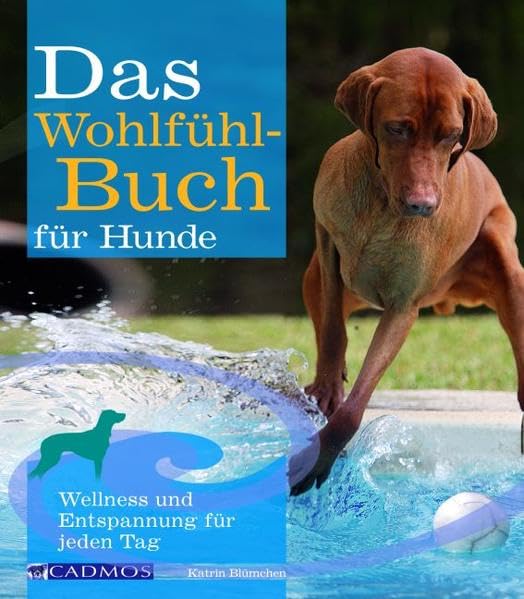 Das Wohlfühlbuch für Hunde Pets