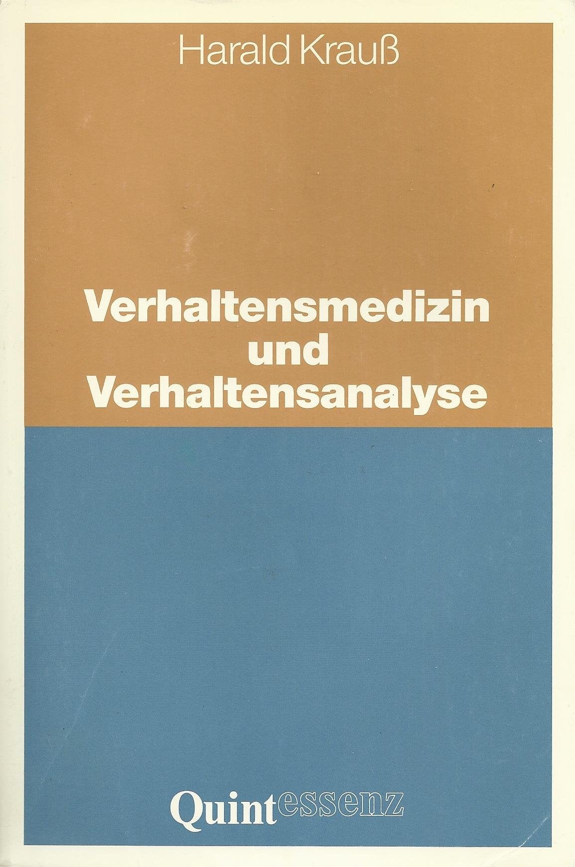 Verhaltensmedizin und Verhaltensanalyse. Ein verhaltensmedizinisches Modell für die Praxis Books