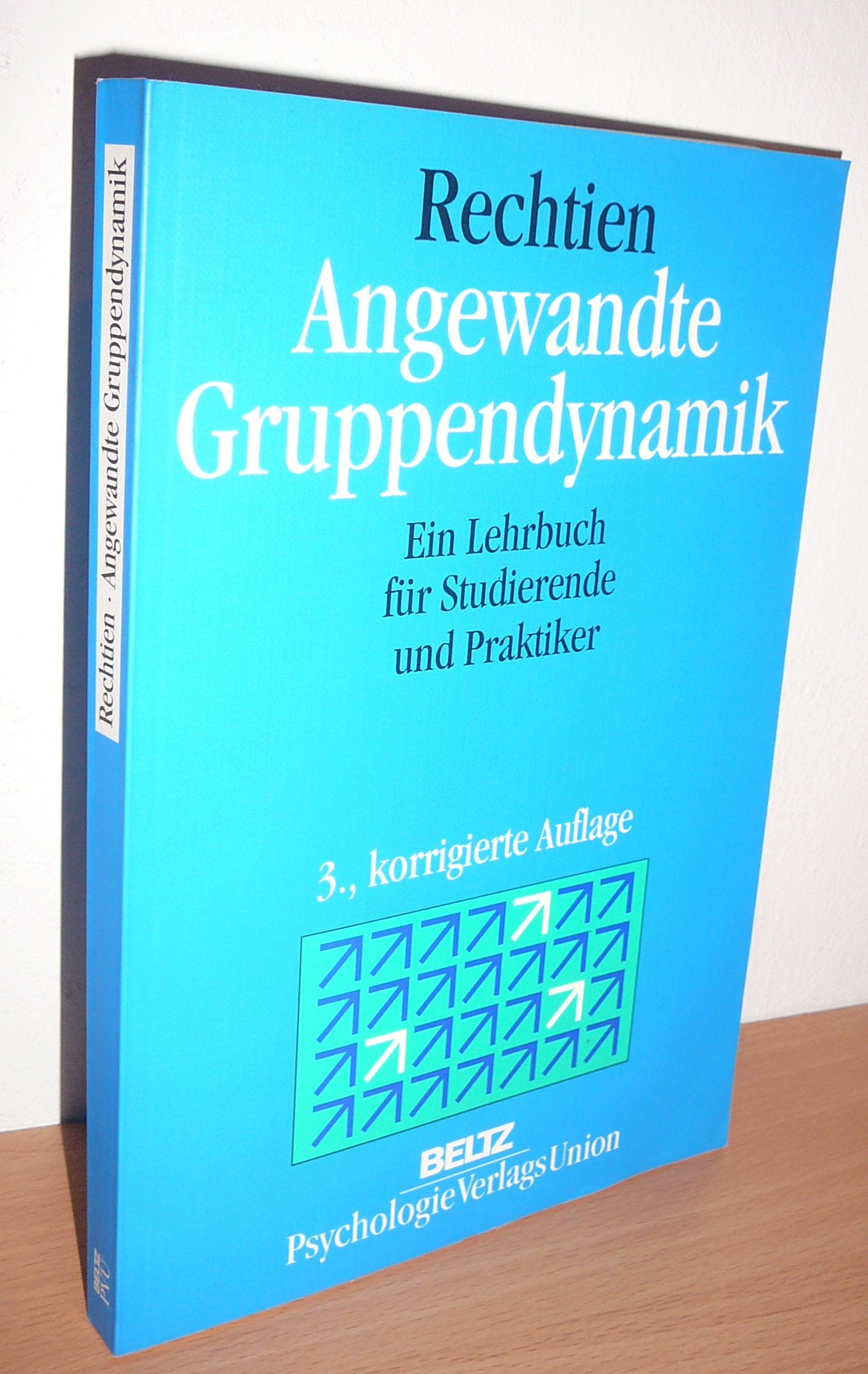 Angewandte Gruppendynamik. Ein Lehrbuch für Studierende und Praktiker Lifestyle