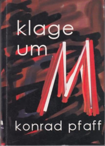 Klage um M: Möglicher Sinn der Verzweiflung Contemporary literature
