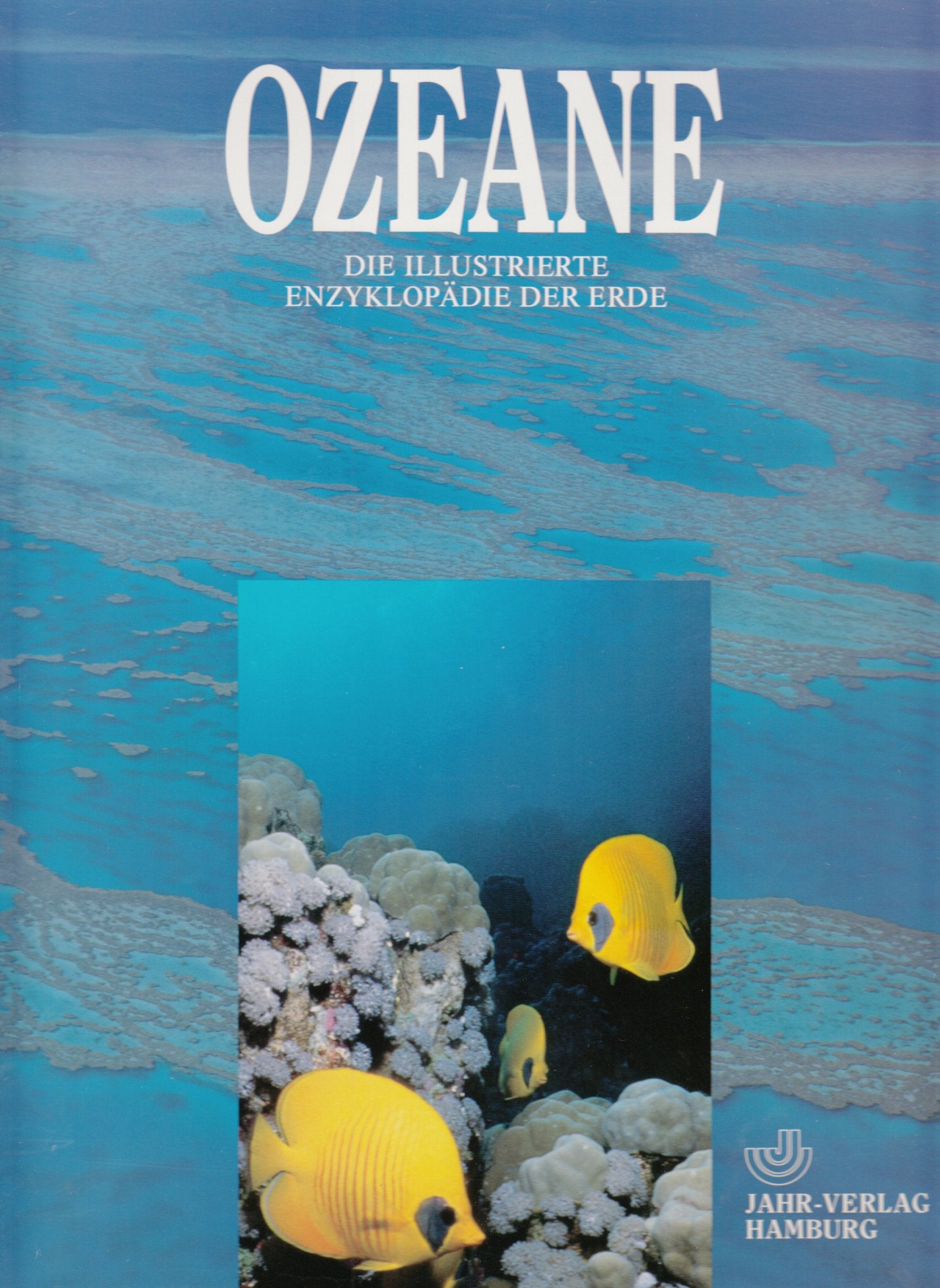 Ozeane. Die illustrierte Enzyklopädie der Erde Learning & Reference